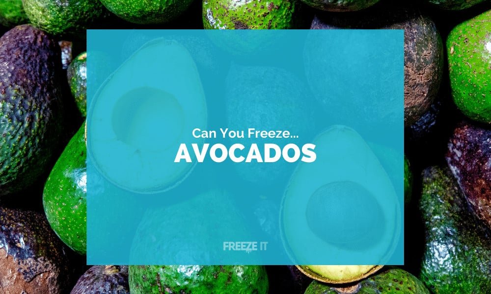 Can You Freeze Avocados 1