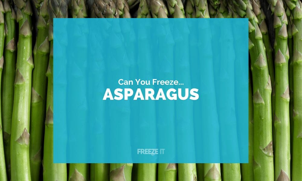 Can You Freeze Asparagus