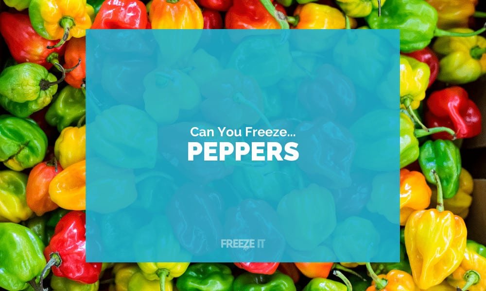 Can You Freeze Peppers