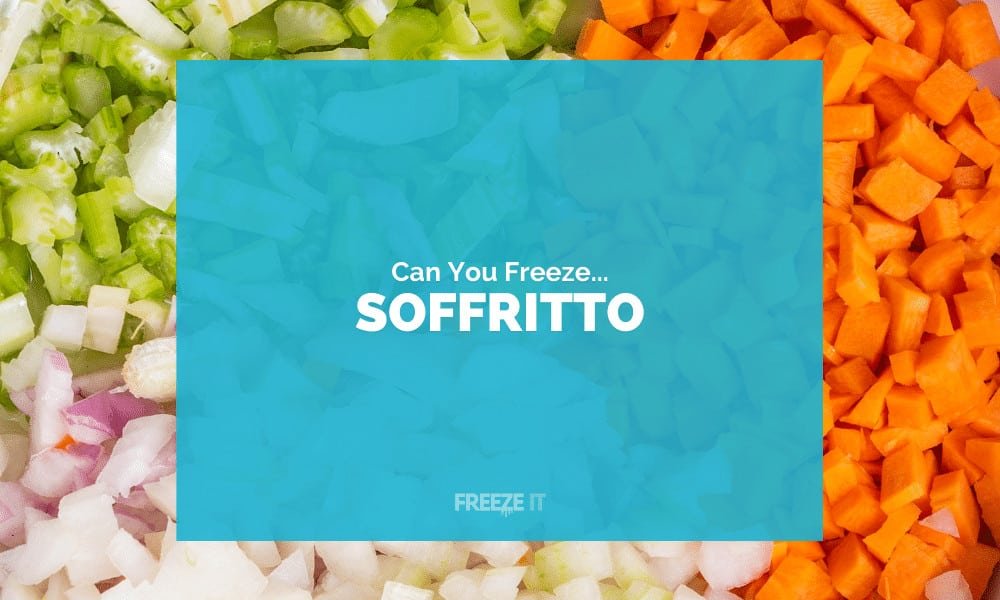 Can You Freeze Soffritto