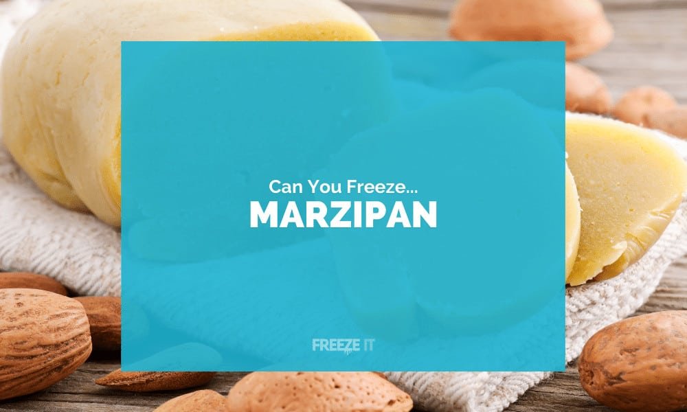 Can You Freeze Marzipan