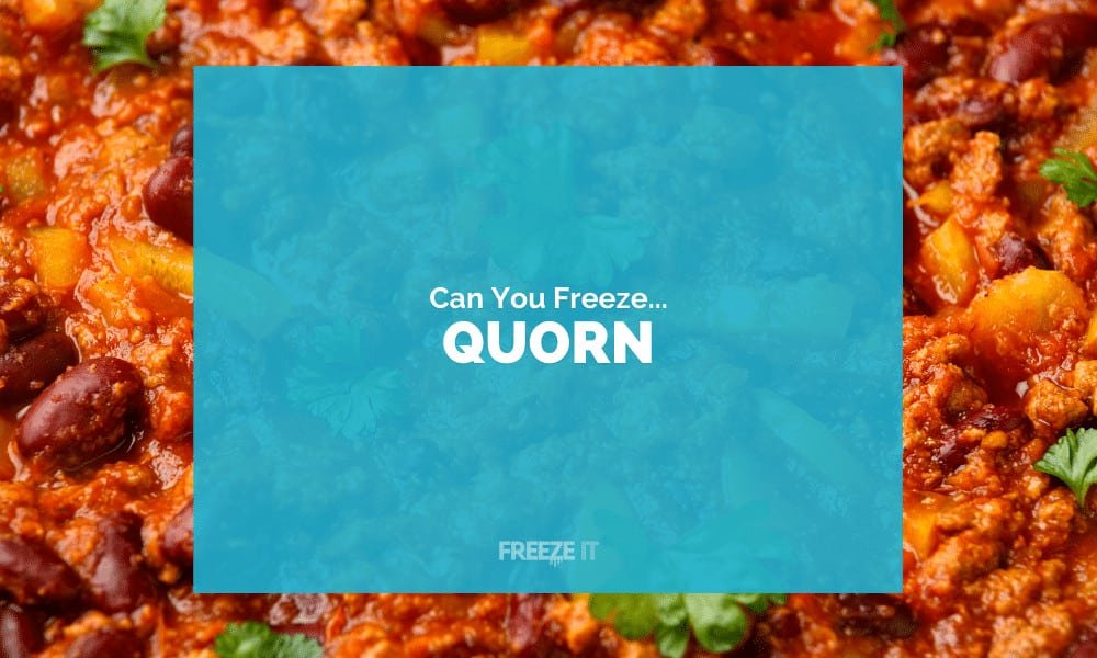 Can You Freeze Quorn