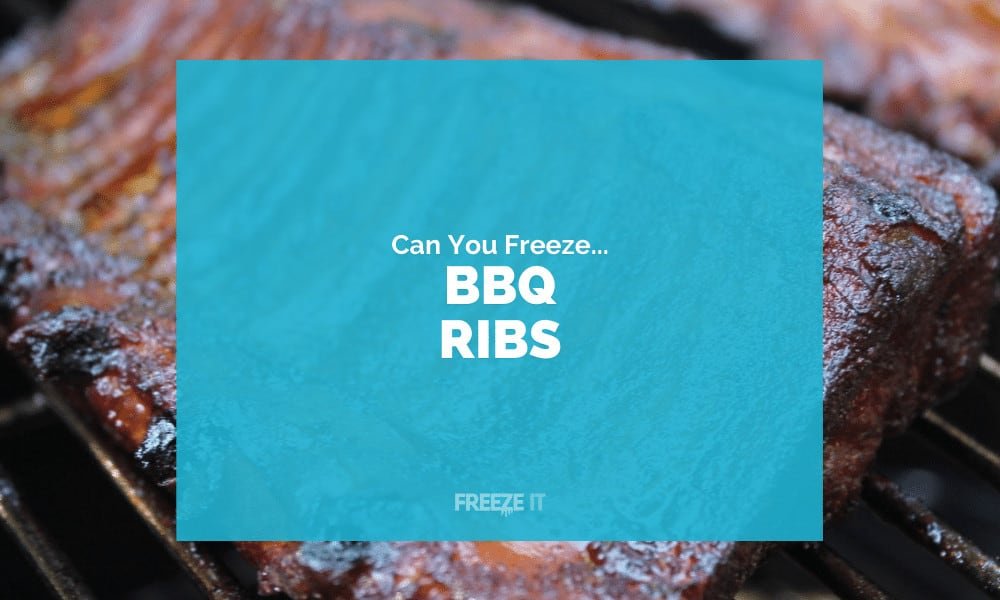 Can You Freeze BBQ Ribs