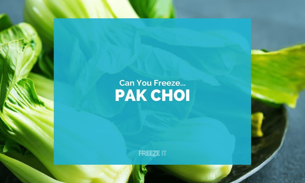 Can You Freeze Pak Choi