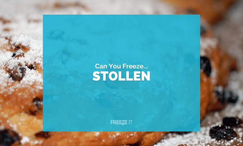 Can You Freeze Stollen