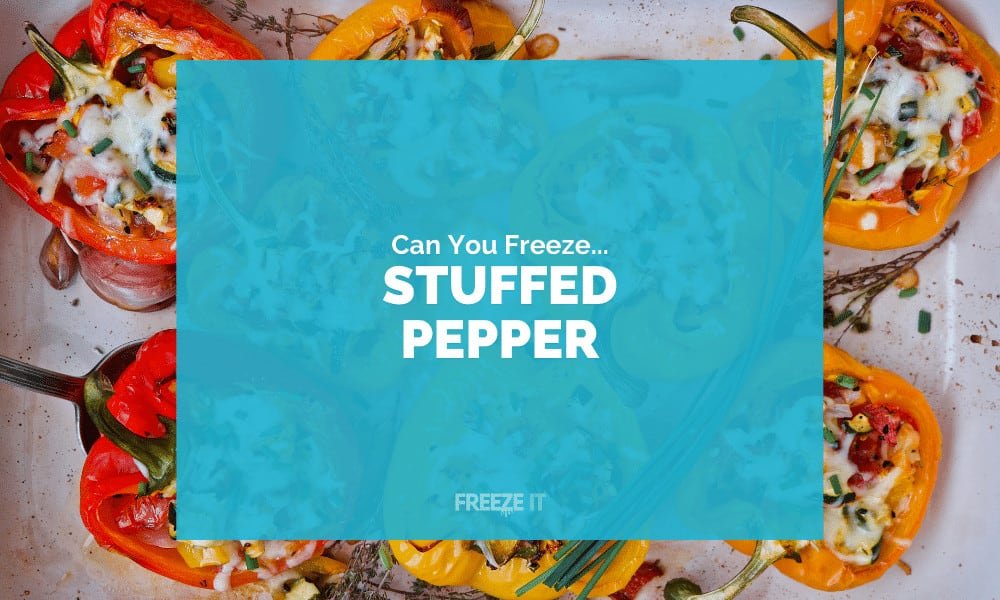 Can You Freeze Stuffed Peppers