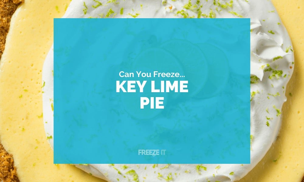 Can You Freeze Key Lime Pie