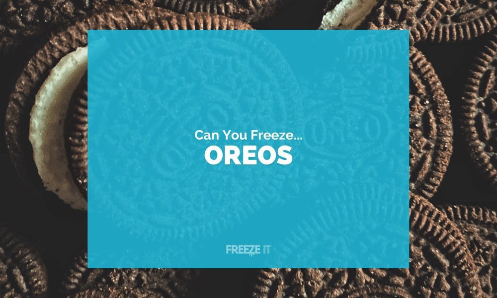 Can You Freeze Oreos