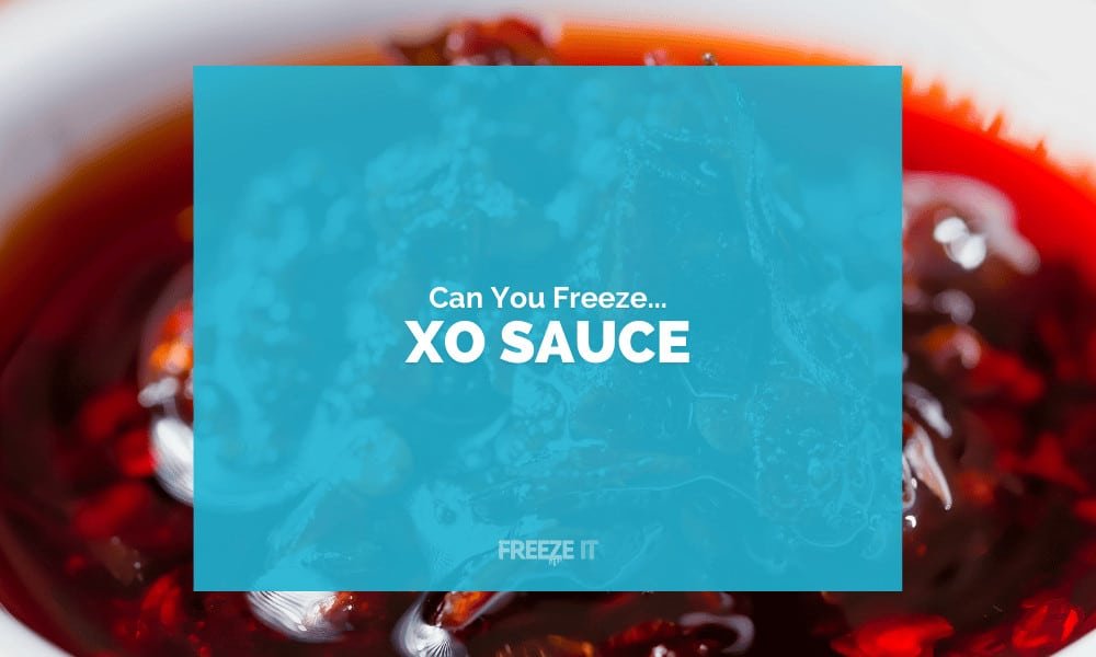 Can You Freeze XO Sauce