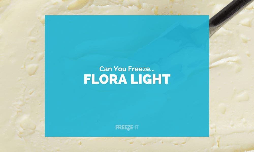 Can You Freeze Flora Light